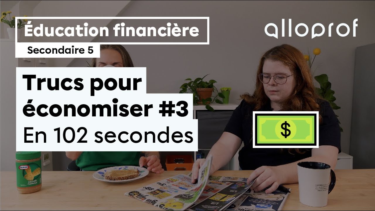 Trucs pour économiser #3, en 102 secondes