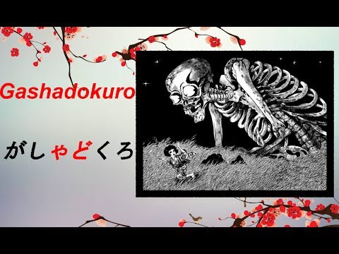 Yokai und Yurei : Gashadokuro - Das Riesenskelett [Deutsch/German] 48#
