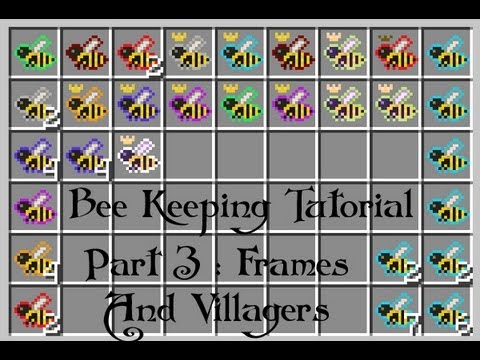 FTB - Forestry Bee Keeping Guide : Part 3 Frames and Villagers