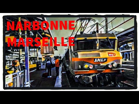 [Cab Ride] Narbonne ~ Marseille Saint-Charles