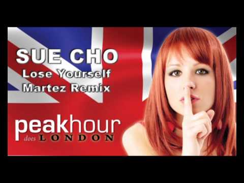 Sue Cho - Lose Yourself (Martez Remix)
