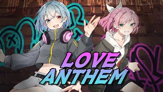 - LOVE ANTHEM/HoneyWorks【歌ってみたコラボ】Cover▷ *joker*×Nうさ