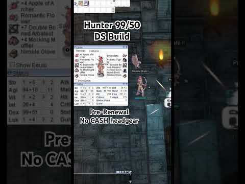 Hunter 99/50 DS build Pre-renewal Nostalgia  #ragnarokonline #ragnarokclassic #ragnarok #nostalgia