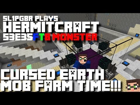 HermitCraft FTB Monster - Cursed Earth Mob Farm ( Minecraft Feed The Beast Let's Play ) S3E35