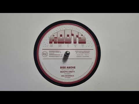 Rise Above - Roots Unity ft.  Aba Ariginals / Dub Version - Roots Unity - Roots Unity – RMS711