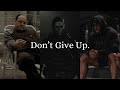 Don T You Dare Give Up