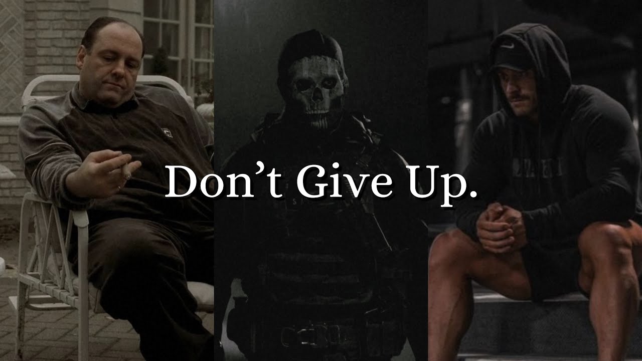 Don't You Dare Give Up.
