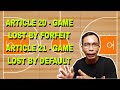 ANG RULES NG GAME LOST BY FORFEIT AT GAME LOST BY DEFAULT