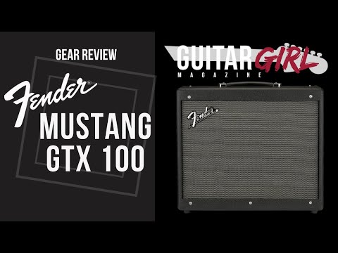 Guitar Girl Mag Gear Review: Fender Mustang GTX 100 amp