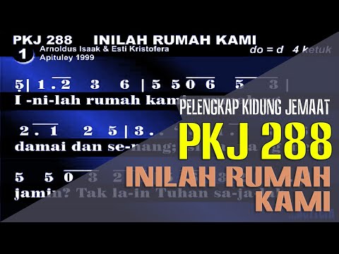 PKJ 288 - INILAH RUMAH KAMI