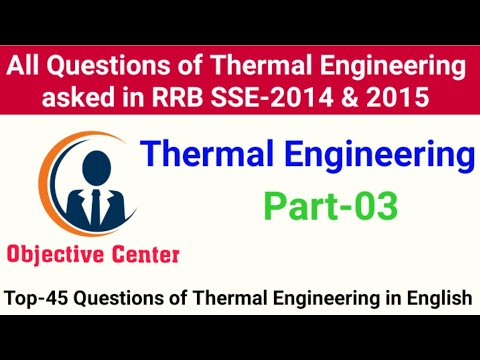 RRB SSE 2014 & 2015 || Mechanical Thermal Engineering Questions || By Objective Center