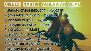 Download lagu KOLEKSI NASYID PAHLAWAN ISLAM | Pejuang Islam |Nasyid Evergreen | Nasyid terbaik | Nasyid Best mp3
