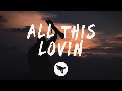 Vlade Kay & DJ Snake - All This Lovin (Lyrics)