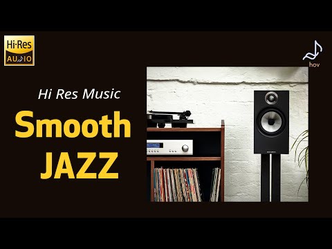 Audiophile Mix: Smooth Jazz in Crystal Clear Sound