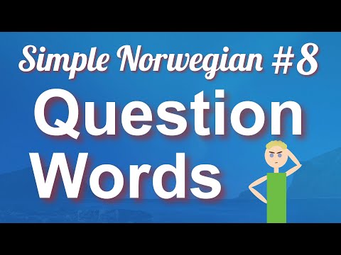 Simple Norwegian #8 - Question Words