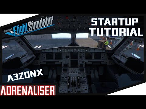 MSFS 2020/24 A320NX FlyByWire Startup Tutorial 2025 German 🔥Anfänger🔥