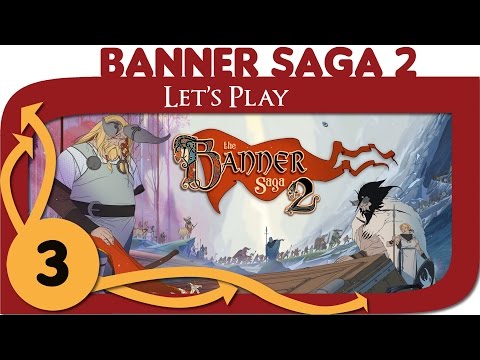 The Banner Saga 2 - Ep. 3 - The Chasm - Gameplay - Let's Play