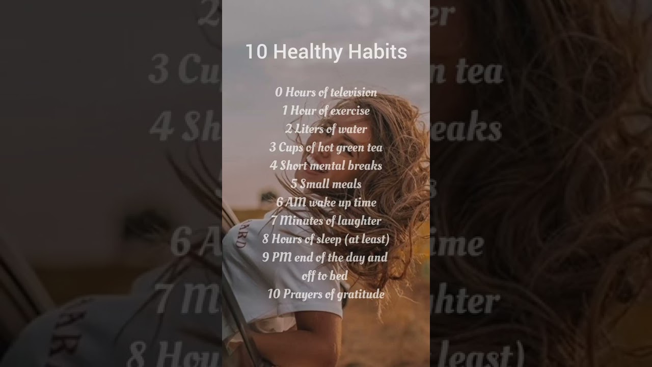 10 Healthy Habits for Healthy Life