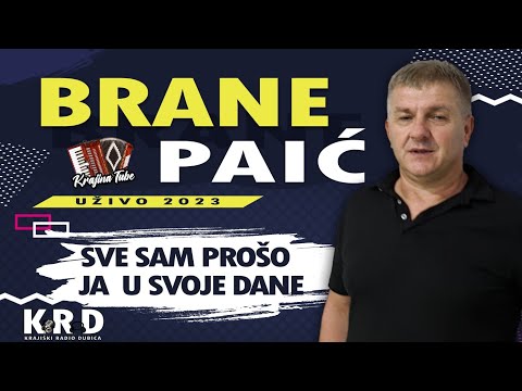 Brane Paić - Sve sam prošo ja u svoje dane Gara Miks (Uživo 2023)