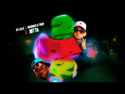 Lalocura, @magnusrtroy31, @JøttathehitMake - 2PA2 (Official Music Video)