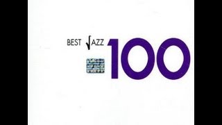 Best Jazz 100  - รวมเพลงแจ๊ส  Vol. 3   (Full Album)