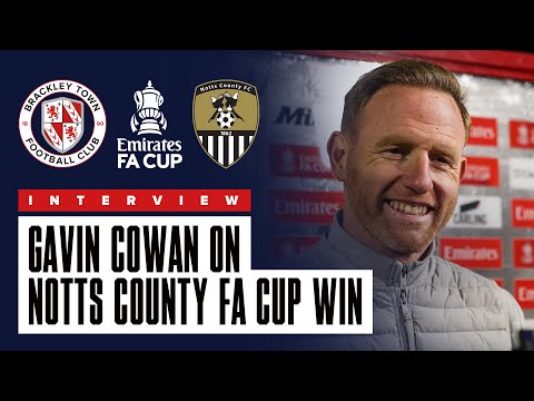 Interview  Gavin Cowan on Brackley Town's FA Cup win against Notts County