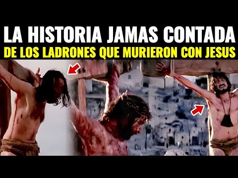 ¡Me hizo llorar! Historia de los dos ladrones Que fueron crucificados con Jesús.