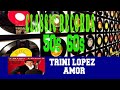 TRINI LOPEZ - AMOR