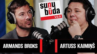 ARMANDS BROKS  ARTUSS KAIMIŅŠ  | SUŅU BŪDA V2.O