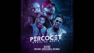 Percocet (Remix) - Alex Rose Ft. Lenny Tavárez, Químico Ultra Mega, Chris Wandell
