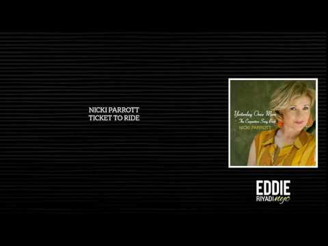 NICKI PARROTT - TICKET TO RIDE