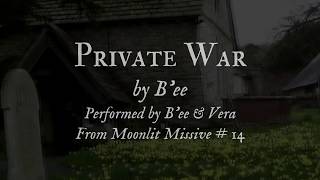 Moonlit Missive #14: 'Private War' Music Video