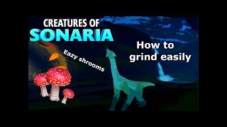 how to grind mushrooms! creatures of sonaria