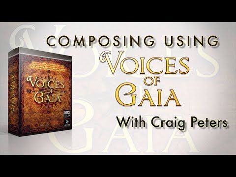 Soundiron - Composing Using Voices of Gaia With Craig Peters