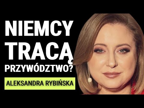 Aleksandra Rybińska: Europa pęka, USA naciskają, Niemcy grają na dwa fronty, a Polska na marginesie