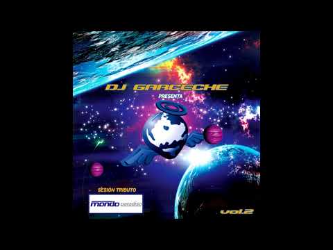 DJ GARCECHE @ tributo a MONDO PARADISO Vol.2
