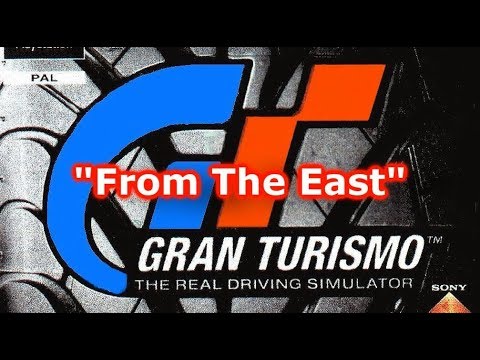 Gran Turismo 1 Soundtrack - From The East [Enhanced]