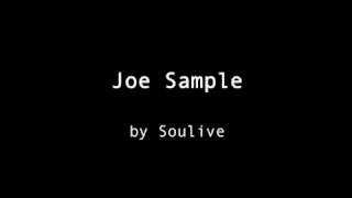 Soulive Joe Sample