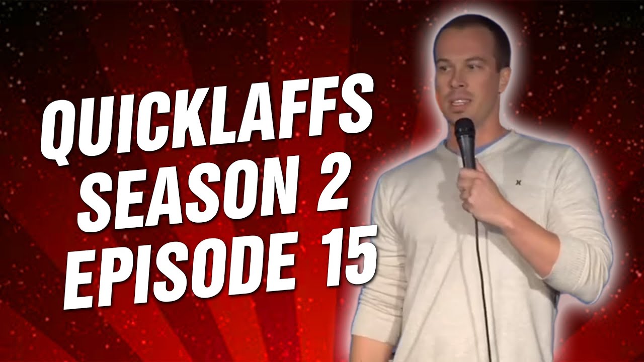 Comedy Time - QuickLaffs: Season 2 Episode 15