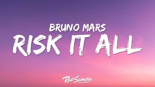 Download lagu Bruno Mars - Risk It All (Lyrics) mp3 Download lagu Bruno Mars - Risk It All (Lyrics) mp3