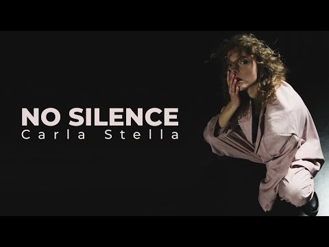 No Silence - Carla Stella (Official Music Video)