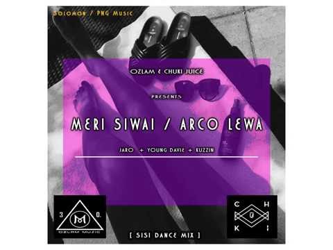 Meri Siwai / Arco Lewa - Ozlam & Chuki Juice Ft Jaro Local X Young Davie X Kuzzin