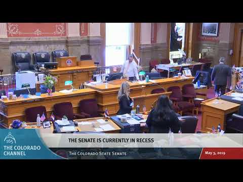 Colorado Senate 2019 Legislative Day 120 Part 1