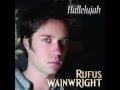 Rufus Wainwright - Hallelujah (My Music) 