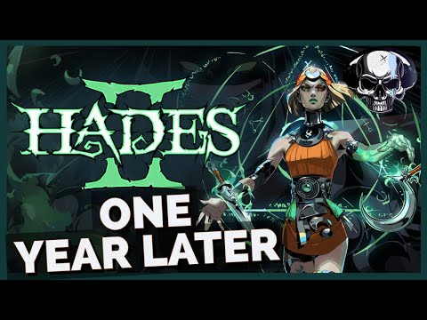 Hades 2 - One Year Later