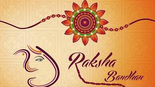 RAKSHA BANDHAN 2018 DATE AND DAY | INDIA | HINDI