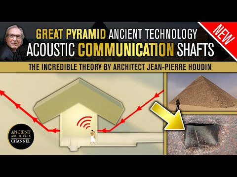Great Pyramid ‘Air Shafts’ Theory: Acoustic Communication Shafts | Ancient Architects