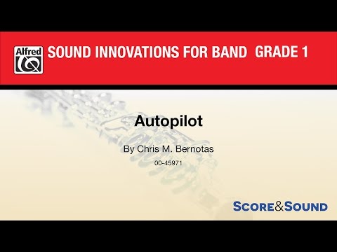 Autopilot, by Chris M. Bernotas – Score & Sound