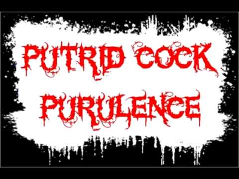 Putrid Cock Purulence  - Snuff live