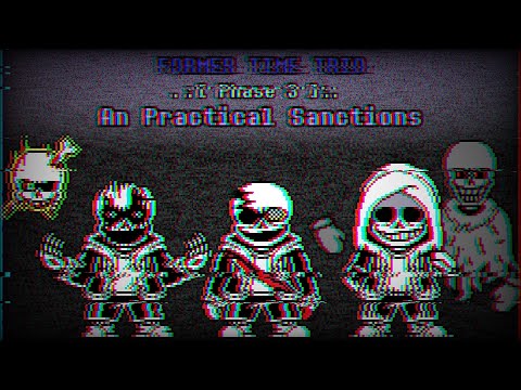 Former Time Trio OST: 010 - A Practical Sanction [Phase 3] [+ MIDI]